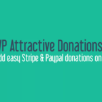 WP Attractive Donations System – PayPal & Stripe Donation Plugin